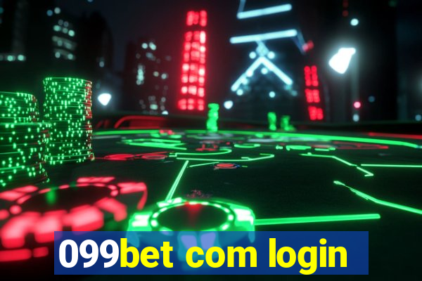 099bet com login